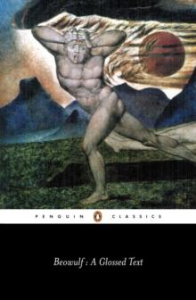 Beowulf : A Glossed Text