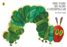 The Very Hungry Caterpillar