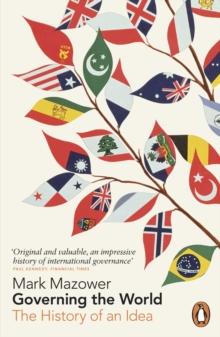 Governing the World : The History of an Idea