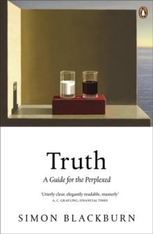 Truth: A Guide For The Perplexed