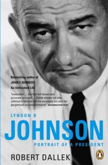 Lyndon B. Johnson : Portrait of a President