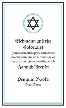 Eichmann And The Holocaust