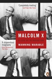 Malcolm X : A Life of Reinvention