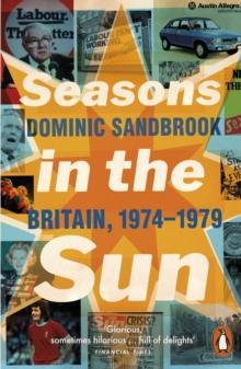 Seasons in the Sun : Britain, 1974-1979