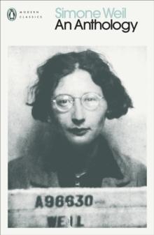 Simone Weil: An Anthology