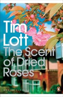 The Scent of Dried Roses : One family and the end of English Suburbia - an elegy