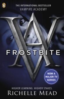 Vampire Academy: Frostbite (book 2)