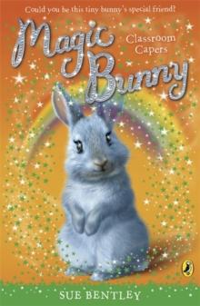 Magic Bunny: Classroom Capers