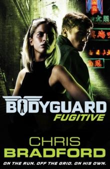 Bodyguard: Fugitive (Book 6)