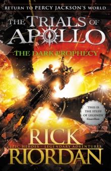 The Dark Prophecy (The Trials Of Apollo Book 2)