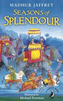 Seasons of Splendour : Tales, Myths and Legends of India