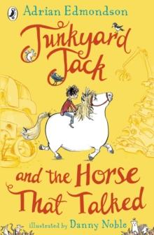 Junkyard Jack and the Horse That Talked