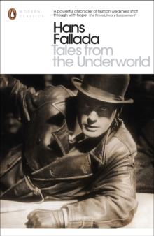 Tales from the Underworld : Selected Shorter Fiction