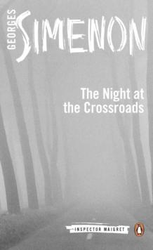 Night at the Crossroads : Inspector Maigret #6