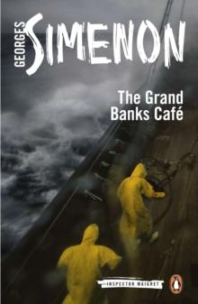 The Grand Banks Cafe : Inspector Maigret #8