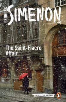 The Saint-Fiacre Affair : Inspector Maigret #13