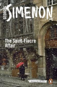 The Saint-Fiacre Affair : Inspector Maigret #13