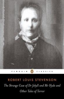 The Strange Case of Dr Jekyll and Mr Hyde and Other Tales of Terror