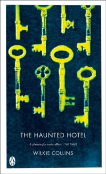 The Haunted Hotel : A Mystery of Modern Venice