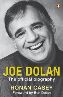 Joe Dolan : The Official Biography