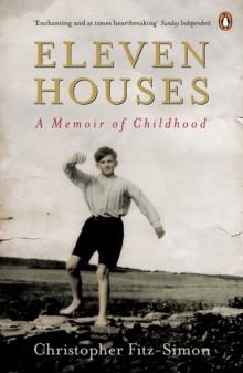 Eleven Houses : A Memoir of Childhood