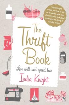 The Thrift Book : Live Well and Spend Less