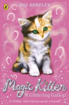 Magic Kitten: A Glittering Gallop