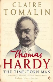 Thomas Hardy : The Time-torn Man