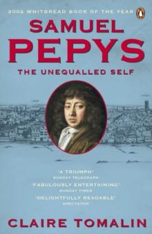 Samuel Pepys : The Unequalled Self