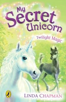 My Secret Unicorn: Twilight Magic