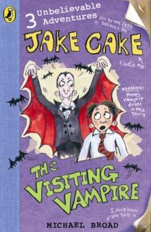 Jake Cake: The Visiting Vampire