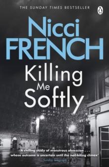 Killing Me Softly : With a new introduction by Peter Robinson