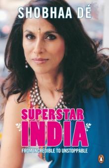 Superstar India : From Incredible To Unstoppable