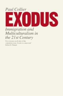 Exodus : Immigration and Multiculturalism in the 21st Century