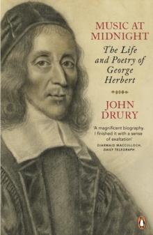 Music at Midnight : The Life and Poetry of George Herbert