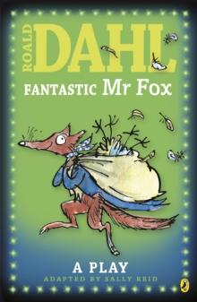 Fantastic Mr Fox : Plays for Children