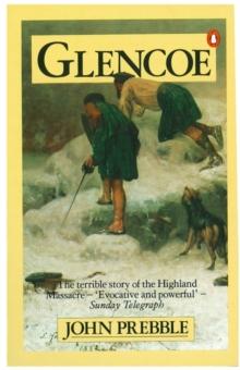 Glencoe : The Story of the Massacre