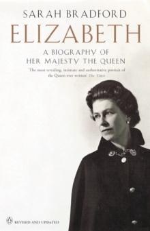 Elizabeth : A Biography of Her Majesty the Queen