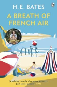 A Breath of French Air : Inspiration for the ITV drama The Larkins starring Bradley Walsh