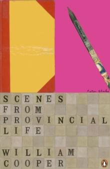 Scenes from Provincial Life : Including Scenes from Married Life