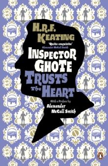 Inspector Ghote Trusts the Heart