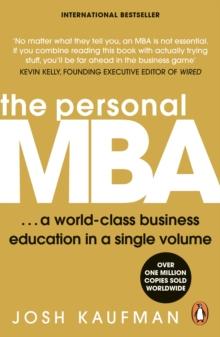 The Personal MBA : A World-Class Business Education in a Single Volume