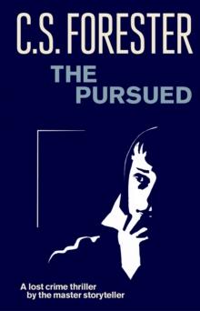 The Pursued