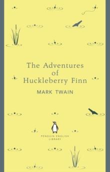 The Adventures of Huckleberry Finn