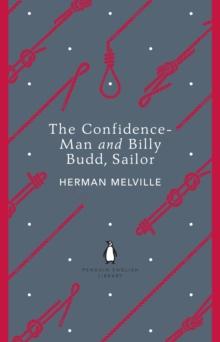 The Confidence-Man and Billy Budd, Sailor