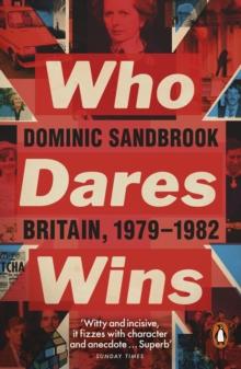 Who Dares Wins : Britain, 1979-1982