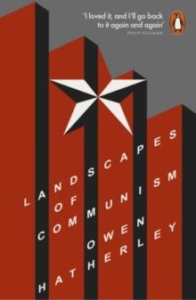 Landscapes Of Communism : A History Through Buildings