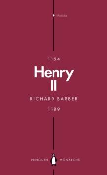 Henry II (Penguin Monarchs) : A Prince Among Princes