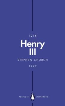 Henry III (Penguin Monarchs) : A Simple and God-Fearing King