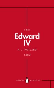 Edward IV (Penguin Monarchs) : The Summer King